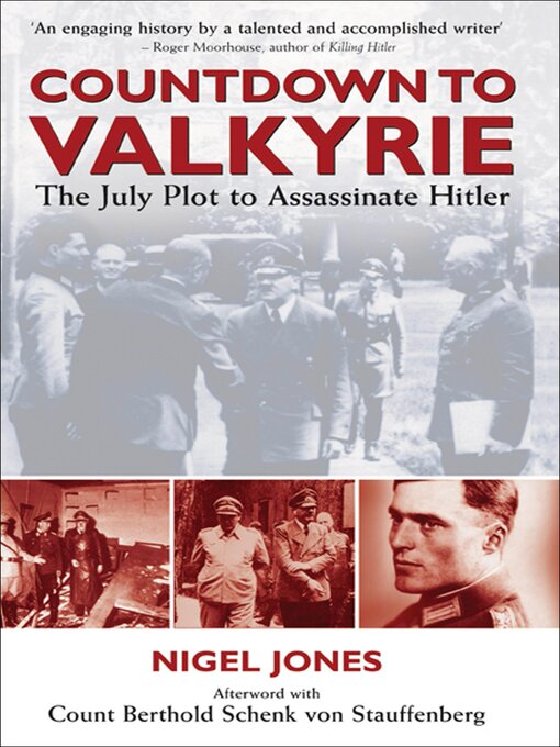 Title details for Countdown to Valkyrie by Nigel Jones - Wait list